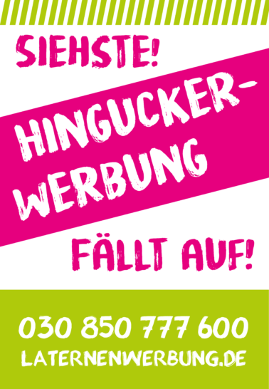 Laternenmastwerbung Berlin - Hinguckerwerbung
